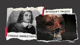 THE REVENGER'S TRAGEDY - Thomas Middleton - English Literature| Ugc Net | Summary