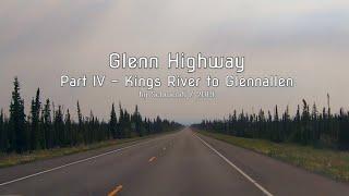 Alaska Road Trip - Glenn Highway Part IV - Kings River to Glennallen (smoky day)