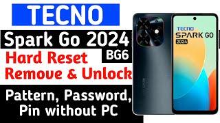 Tecno Spark Go 2024 BG6 Hard reset to remove  forgotten Pattern, Password, Pin the Easiest Method