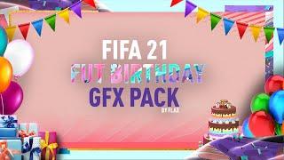 FIFA 21 FUT BIRTHDAY GFX PACK by FLAX