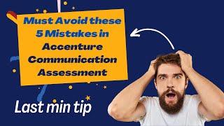 Accenture Communication Assessment | Last min tip | 5 mistakes to avoid during the exam #accenture