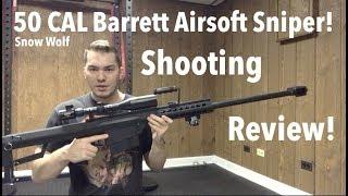 Snow Wolf Airsoft Barrett 50 Cal Shooting Demonstration! RIP Bipod