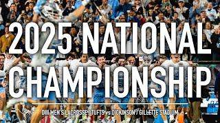Tufts Lacrosse vs Dickinson National Championship Game / 2025 Highlight