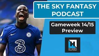 Sky Fantasy Podcast | Gameweek 14/15 Preview | Fantasy Football Hub | Sky Fantasy Tips 20/21