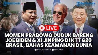 Momen Prabowo Duduk Bareng Joe Biden dan Xi Jinping di KTT G20 Brasil, Bahas Keamanan Dunia