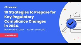 10 Strategies to Prepare for Key Regulatory Compliance Changes in 2024