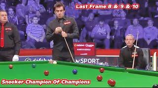 Snooker Champion Of Champions Ronnie O’Sullivan VS Martin Gould ( Last Frame 8 & 9 & 10 & )