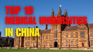 Top 10 Medical Universities in China 2024 (Apply to Study MBBS in China 2024)