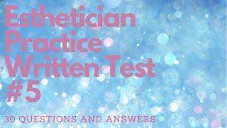 Esthetician Practice Written Test 5