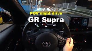 MK5 Toyota GR Supra POV night drive