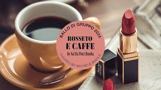 °ROSSETTO E CAFFE° By SAL DA VINCI versione Rumba, /Choreo By Michele Basile....