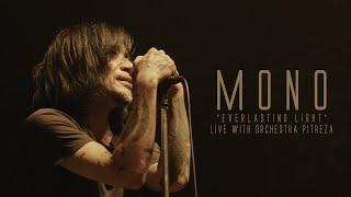 MONO - Everlasting Light (Live in Tokyo 2024 ft. Orchestra PITREZA) [Official Video]