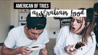 AMERICAN BOYFRIEND (NOW FIANCÉ) TRIES AUSTRALIAN FOOD