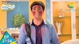 Taarak Mehta Ka Ooltah Chashmah - Episode 2156 - Full Episode