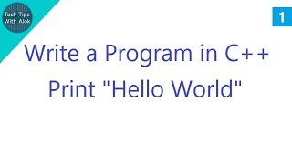 C++ Program to Print "Hello world"