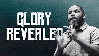 Apostle Melvin Thompson: Glory Revealed | Glory Gathering