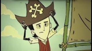 Don't Starve [GMV] You Are Pirates