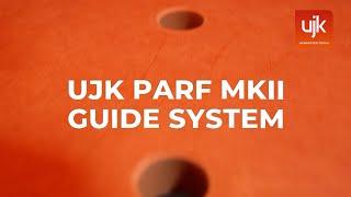 UJK Parf Mk II Guide System - Product Overview