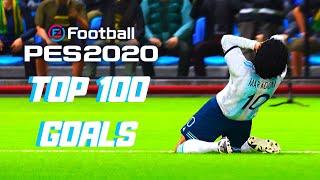 PES 2020 - TOP 100 GOALS | HD