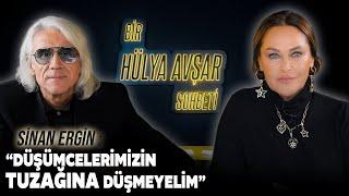 Bir Hülya Avşar Sohbeti 1. Bölüm | Sinan Ergin