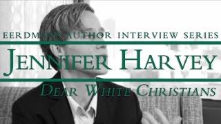 Jennifer Harvey | Eerdmans Author Interview Series