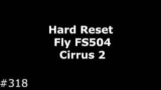 Hard Reset Fly FS504 Cirrus 2