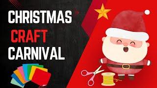 Christmas Craft Carnival | Craft Videos | Kids Videos | nursery class craft | Craft Carnival