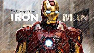 IRON MAN X MEMORY REBOOT | IRON MAN EFX STATUS  | MEMORY REBOOT SONG EDIT | Animexh edits;)