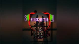 STUCK ON YOU ( RMP cover)