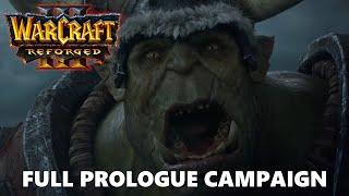 Warcraft 3 Reforged Prologue Campaign Full Walkthrough Gameplay - No Commentary (PC)