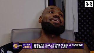 "I'm old" LeBron James on His First 40-Point Game at 40 Years Old