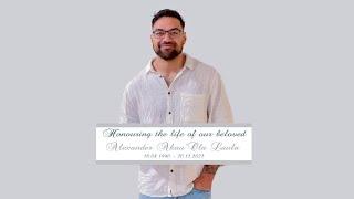 Honouring the life of the beloved Alexander 'Akau'ola Laula 10.08.1990 - 20.12.2022