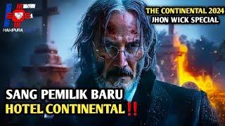 Sebelum Jhon Wick 5 Wajib Tonton Ini !! / Alur Film The Continental From The Word Of Jhon Wick