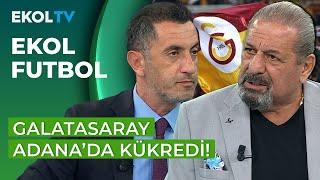 "Galatasaray İyi Oynamıyor!" Adana Demirspor 1-5 Galatasaray Maçını Erman Toroğlu Yorumladı!