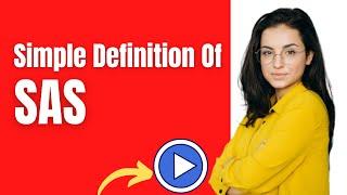 What does sassy mean | What is sas - Definition of sas | Definition Channel