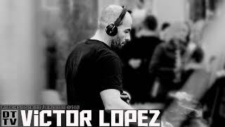 Victor Lopez - Dub Techno TV Podcast Series #146