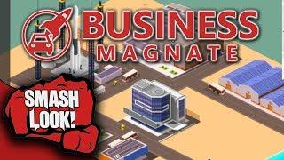 Business Magnate Gameplay - Smash Look!