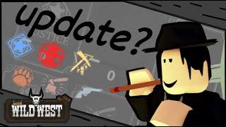 Will The Wild West Ever Update? | Roblox