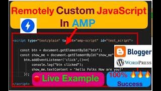 How to use Remotely Custom JavaScript in AMP[ Hindi ] | AMP blogger | AMP Wordpress | How to use