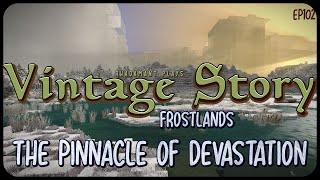 The Pinnacle of Devastation in Vintage Story - Unforgiving Wilderness Survival Game // EP102