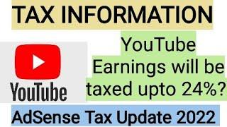 US Tax Information On YouTube Earnings 2022| AdSense Tax Info On YouTube Earnings| Technical Amigo