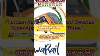 #currentaffair ️#indian railway #superapp #swarail#india #shorrs#youtubeshorts 