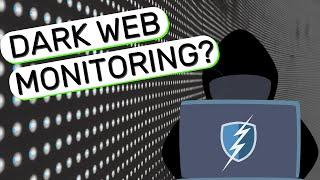 Are Dark Web Monitoring Services Worth It?