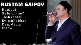 Rustam Gaipo’v — Haqiqat deb nomlangan album dasturi