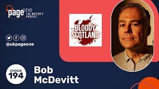 Bloody Scotland's Bob McDevitt on organising literary festivals and the thorny subject of funding