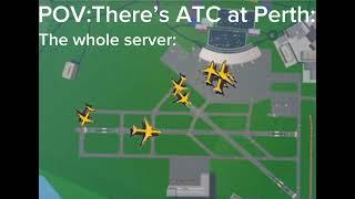 ATC at Perth be like: