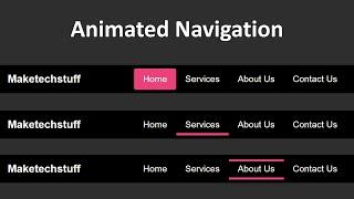 How to Make an Animated Navigation Bar using HTML, CSS and JavaScript.