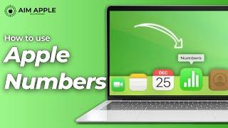 How to use Apple Numbers | Numbers Tutorial for beginners | Aim Apple