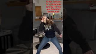 Fun To Dance To…A Little More Love By Olivia Newton John! #dance challenge #olivianewton #shorts