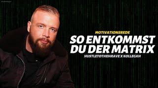 Entkomme der Matrix ️ | Kollegah (Felix Blume) Motivationsrede | Hustle To The Grave